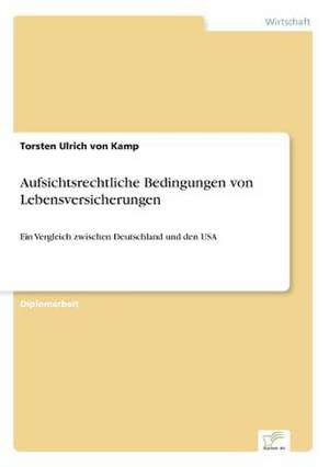 Aufsichtsrechtliche Bedingungen Von Lebensversicherungen: Von Der Kunst, Ein Eigenes Label Zu Grunden de Torsten Ulrich von Kamp