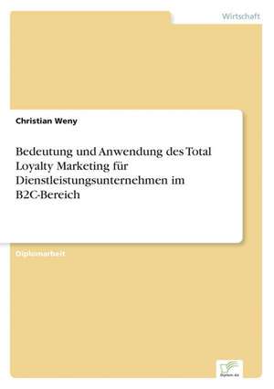 Bedeutung Und Anwendung Des Total Loyalty Marketing Fur Dienstleistungsunternehmen Im B2c-Bereich: Goodwill and Other Intangible Assets de Christian Weny