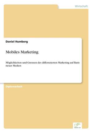 Mobiles Marketing de Daniel Humberg