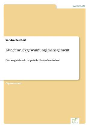 Kundenrückgewinnungsmanagement de Sandra Reichert