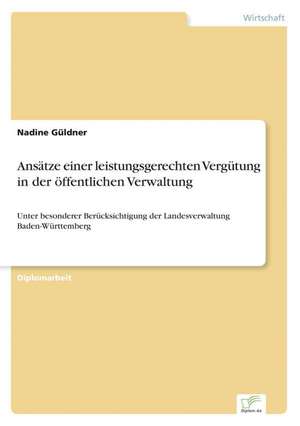 Ansatze Einer Leistungsgerechten Vergutung in Der Offentlichen Verwaltung: The Marketing of Banking Services in China de Nadine Güldner