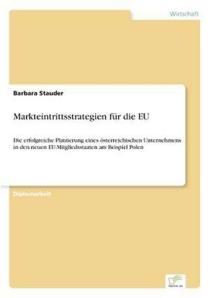 Markteintrittsstrategien Fur Die Eu: Konflikte Losen Mit Mediation de Barbara Stauder