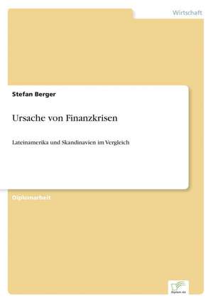 Ursache Von Finanzkrisen: 2000 Ff. de Stefan Berger