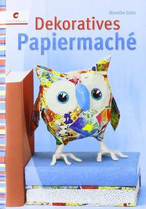 Dekoratives Papiermaché de Mareike Grün