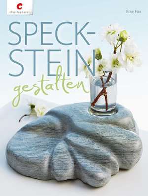 Speckstein gestalten de Elke Fox