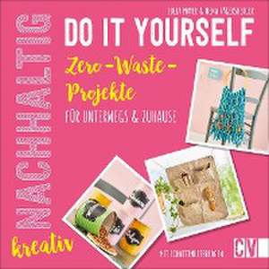 Nachhaltig kreativ Do it yourself de Julia Mayer