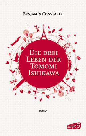 Die drei Leben der Tomomi Ishikawa de Benjamin Constable