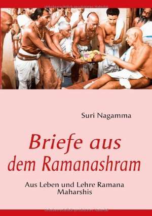 Briefe aus dem Ramanashram de Suri Nagamma