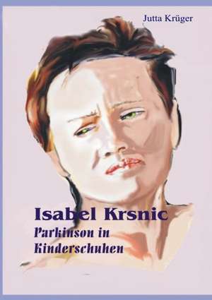 Isabel Krsnic de Jutta Krüger