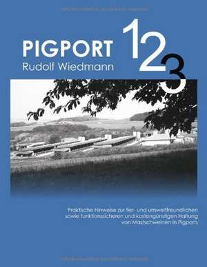 Pigport 1,2,3 de Rudolf Wiedmann