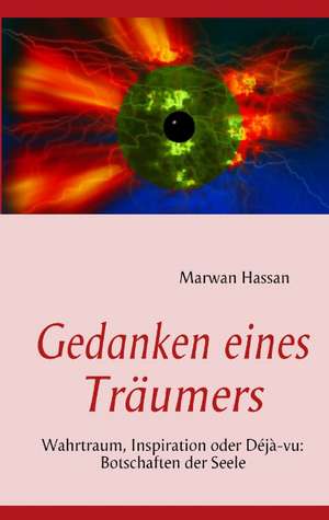 Gedanken eines Träumers de Marwan Hassan