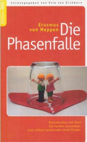 Die Phasenfalle de Erasmus von Meppen