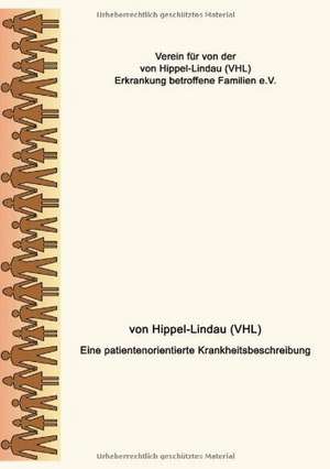 von Hippel-Lindau (VHL) de Verein VHL (von Hippel-Lindau) betroffener Familien e. V.