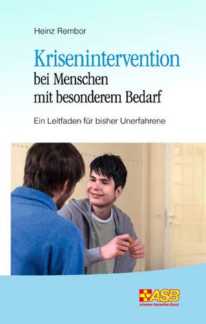 Krisenintervention bei Menschen mit besonderem Bedarf de Heinz Rembor