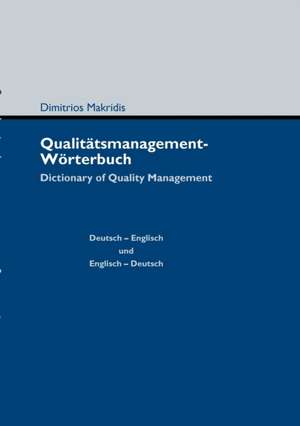 Qualitätsmanagement-Wörterbuch de Dimitrios Makridis