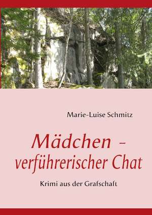 Mädchen - verführerischer Chat de Marie-Luise Schmitz