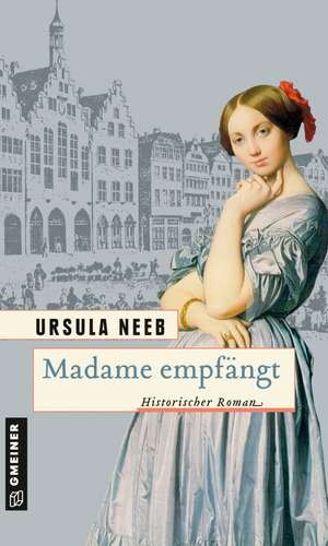 Madame empfängt de Ursula Neeb