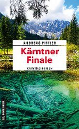 Kärntner Finale de Andreas Pittler