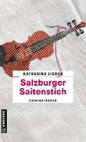 Salzburger Saitenstich de Katharina Eigner