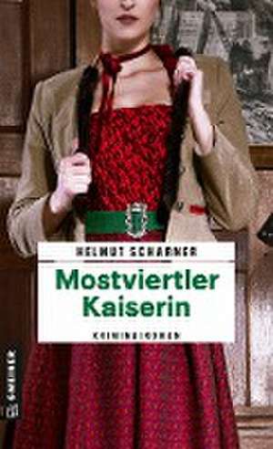 Mostviertler Kaiserin de Helmut Scharner