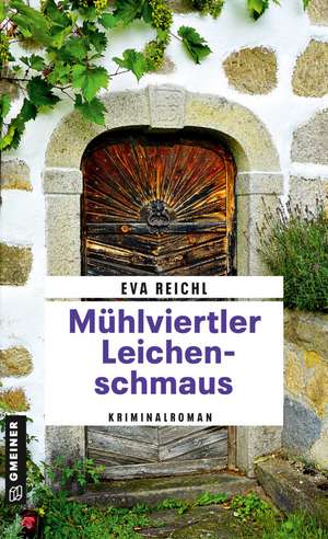 Mühlviertler Leichenschmaus de Eva Reichl