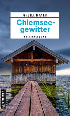 Chiemseegewitter de Gretel Mayer