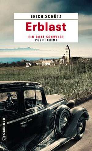 Erblast de Erich Schütz