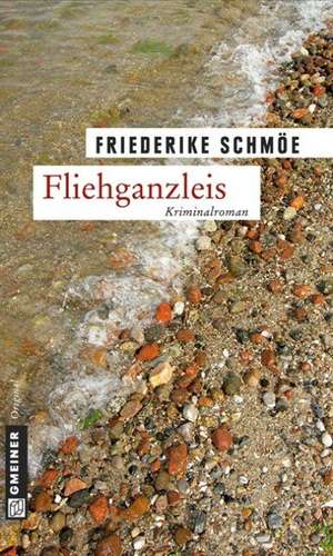 Fliehganzleis de Friederike Schmöe