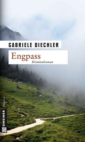 Engpass de Gabriele Diechler