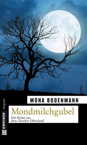 Mondmilchgubel de Mona Bodenmann