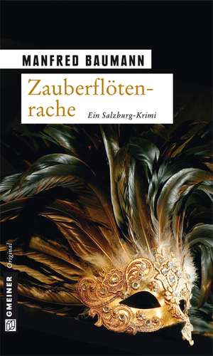 Zauberflötenrache de Manfred Baumann