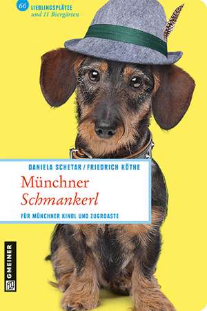 Münchner Schmankerl de Daniela Schetar