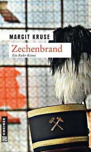 Zechenbrand de Margit Kruse