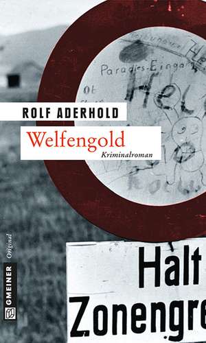 Welfengold de Rolf Aderhold