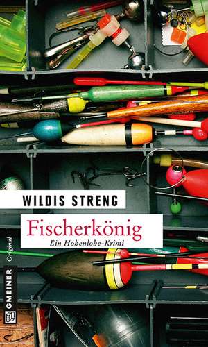 Fischerkönig de Wildis Streng