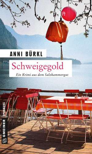 Schweigegold de Anni Bürkl