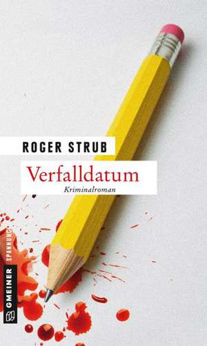 Verfalldatum de Roger Strub