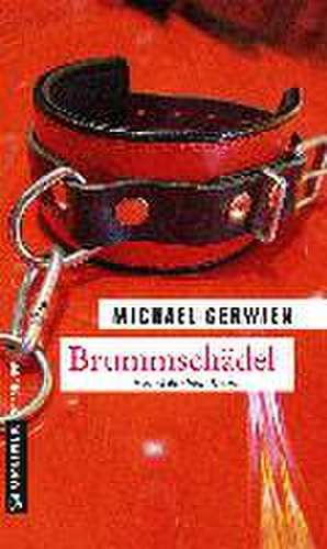 Brummschädel de Michael Gerwien