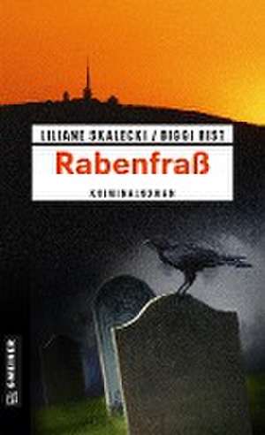 Rabenfraß de Liliane Skalecki