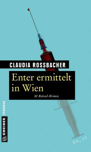 Enter ermittelt in Wien de Claudia Rossbacher