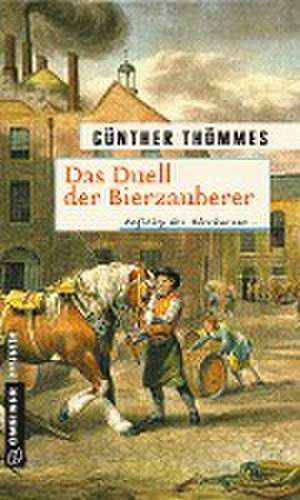 Das Duell der Bierzauberer de Günther Thömmes