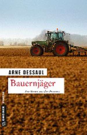 Bauernjäger de Arne Dessaul