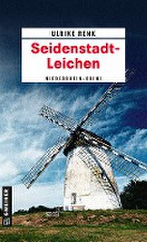 Seidenstadt-Leichen de Ulrike Renk