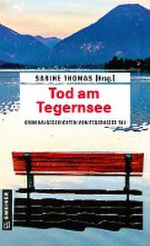 Tod am Tegernsee de Sabine Thomas