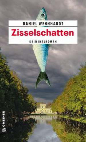 Zisselschatten de Daniel Wehnhardt