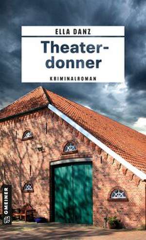 Theaterdonner de Ella Danz