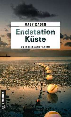 Endstation Küste de Gaby Kaden