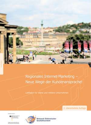 Regionales Internet-Marketing - Neue Wege der Kundenansprache! de Holger Kett