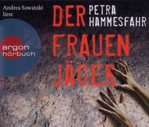 Der Frauenjäger de Petra Hammesfahr