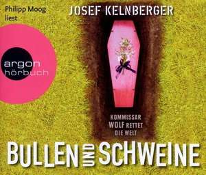 Bullen und Schweine de Josef Kelnberger